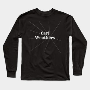 Carl Weathers Long Sleeve T-Shirt